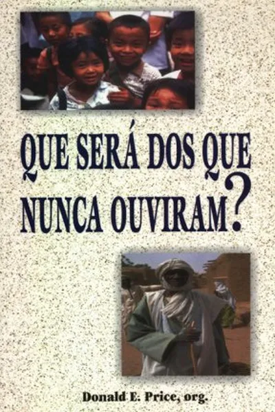 Cover of Que será dos que nunca ouviram?