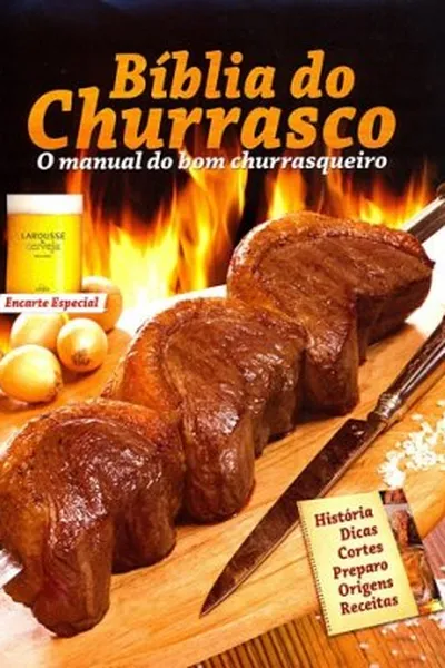 Cover of Bíblia do Churrasco: O Manual do Bom Churrasqueiro