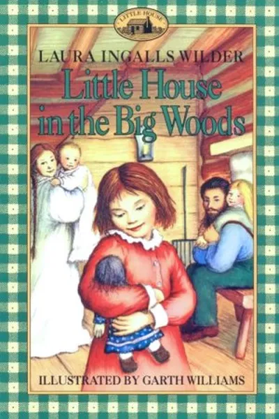 Cover of Little House in the Big Woods