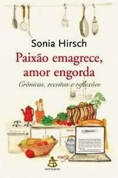 Cover of Paixão emagrece, amor engorda