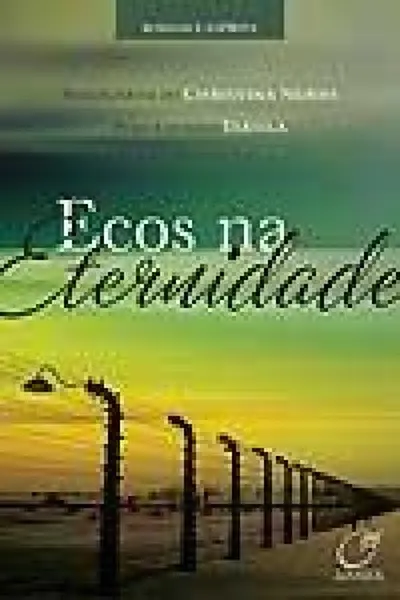 Cover of Ecos Na Eternidade
