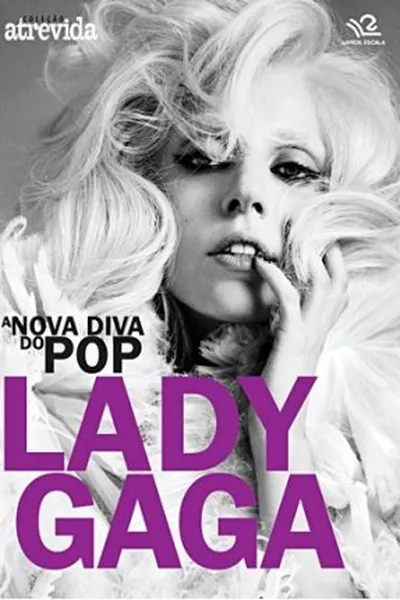 Cover of Lady Gaga: A Nova Diva do Pop