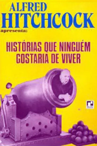 Cover of Histórias Que Ninguém Gostaria de Viver