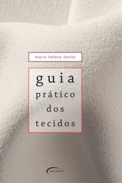 Cover of Guia Prático dos Tecidos