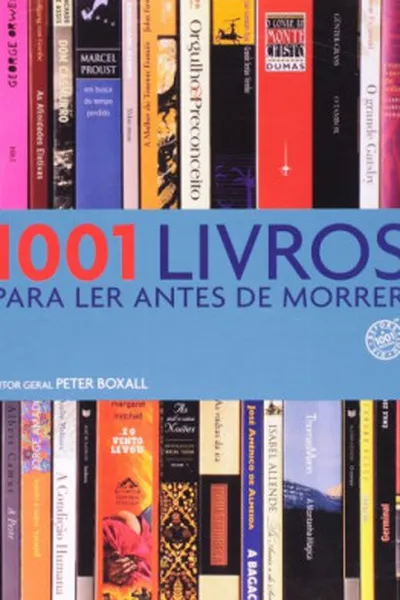 Cover of 1001 Livros Para Ler Antes de Morrer