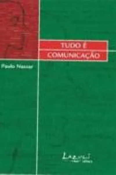 Cover of Tudo é Comunicação