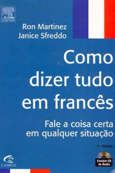 Cover of Como Dizer Tudo em Francês