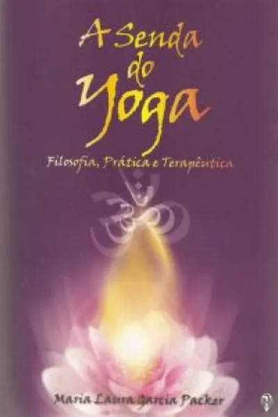 Cover of A Senda do Yoga