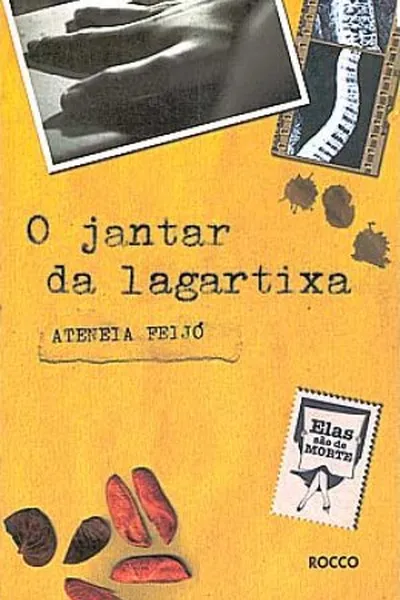 Cover of O jantar da lagartixa