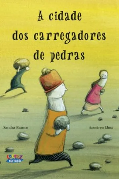 Cover of A Cidade dos Carregadores de Pedras