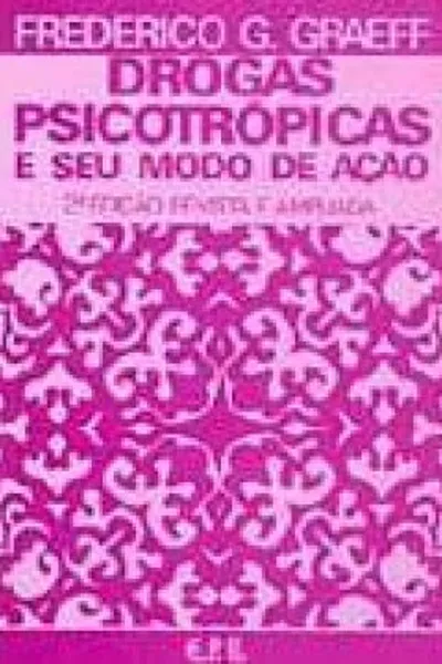 Cover of Drogas Psicotrópicas e Seu Modo de Ação
