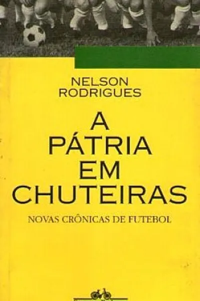 Cover of A Pátria em Chuteiras