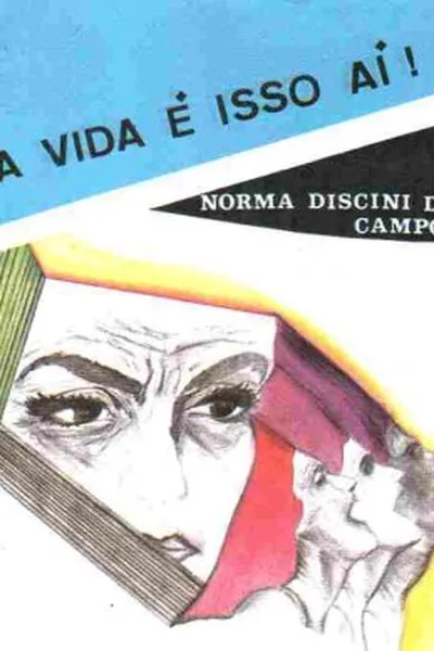 Cover of A vida é isso aí!