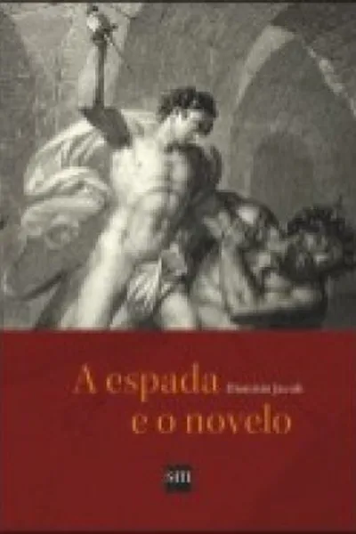 Cover of A espada e o novelo