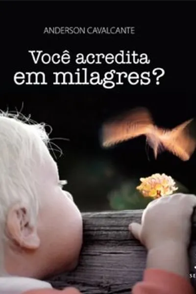 Cover of Você acredita em milagres?