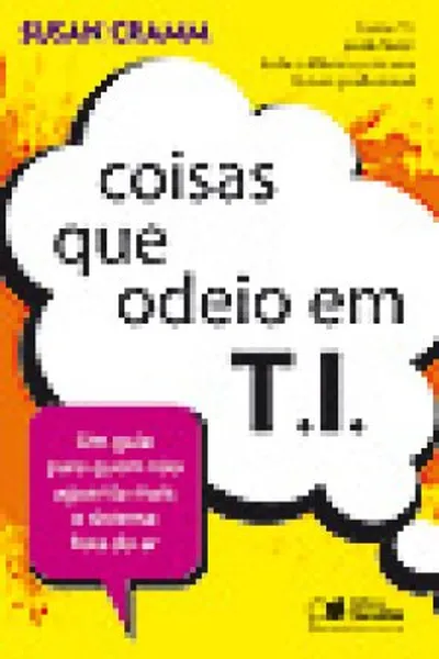Cover of Coisas que odeio em T.I.