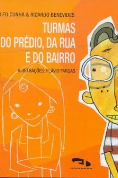 Cover of Turmas do prédio, da rua e do bairro