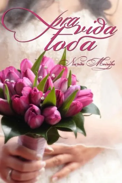 Cover of Pra Vida Toda