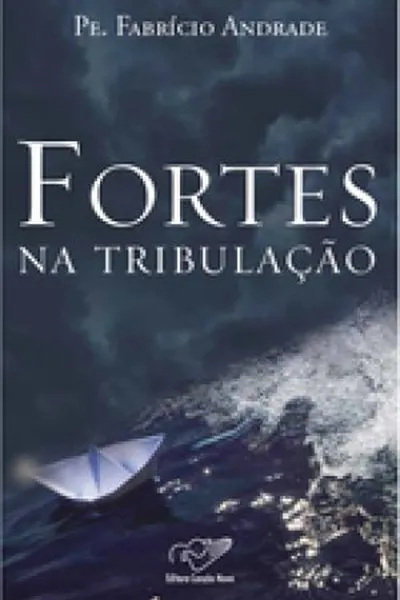 Cover of Fortes na Tribulação
