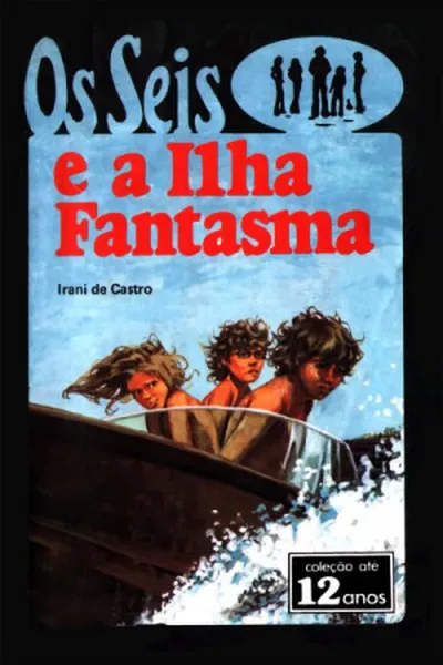 Cover of Os Seis e a Ilha Fantasma