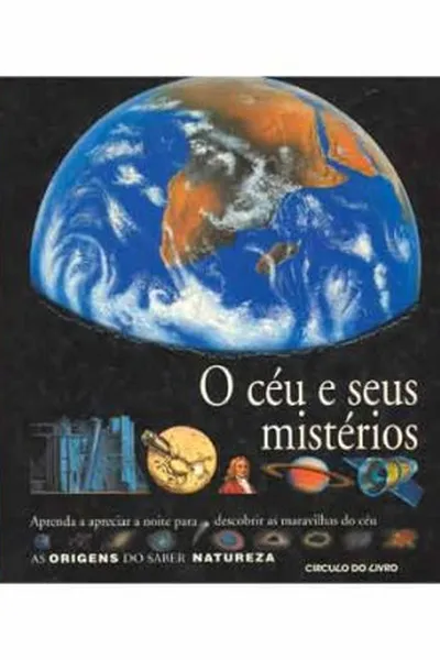 Cover of O céu e seus mistérios