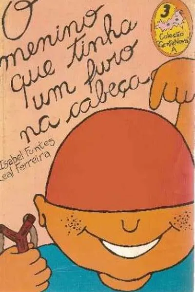 Cover of O Menino que Tinha um Furo na Cabeça