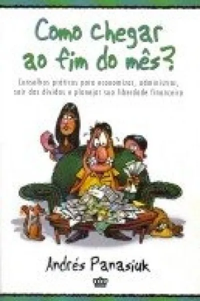 Capa de Como Chegar ao Fim do Mês?