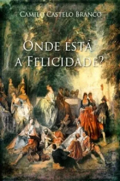 Cover of Onde Está a Felicidade?