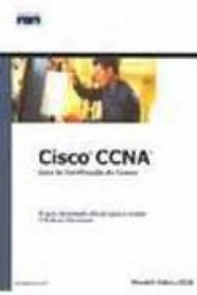Cover of Cisco Ccna: Guia de Certificação do Exame