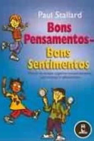 Cover of Bons pensamentos - Bons sentimentos