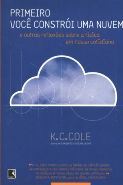 Cover of Primeiro você constroi uma nuvem