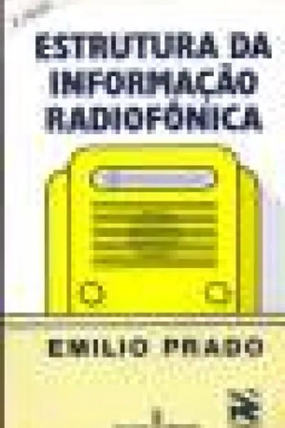 Cover of Estrutura da informação radiofônica