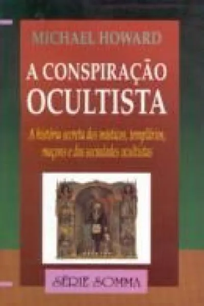 Cover of A conspiração ocultista