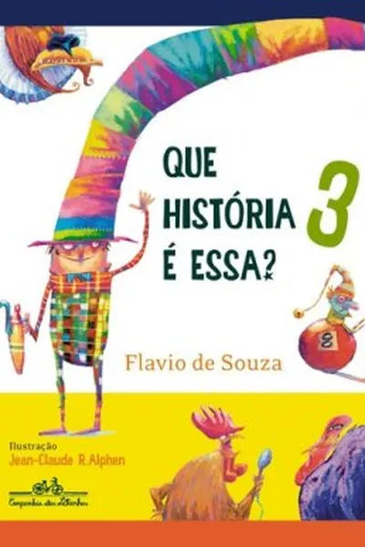 Cover of Que história é essa? 3