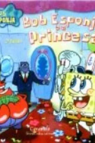 Cover of Bob Esponja e a Princesa