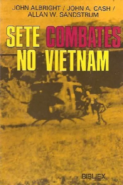 Cover of Sete Combates no Vietnam