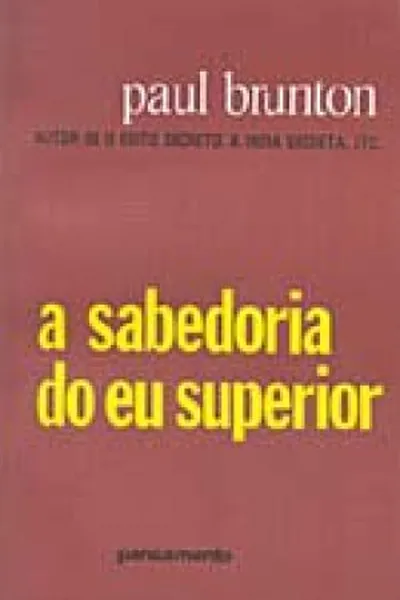 Cover of A SABEDORIA DO EU SUPERIOR