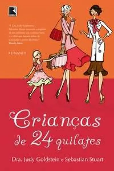 Cover of Crianças de 24 Quilates