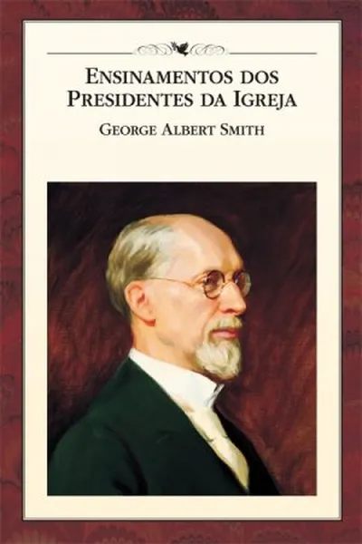 Cover of Ensinamentos dos presidentes da igreja - George Albert Smith