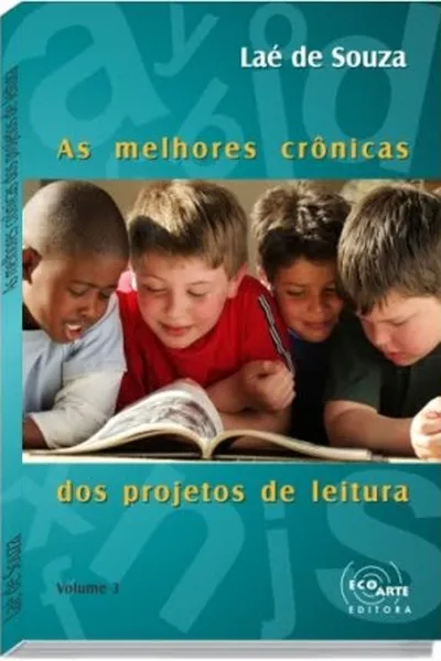 Cover of As melhores crônicas dos projetos de leitura