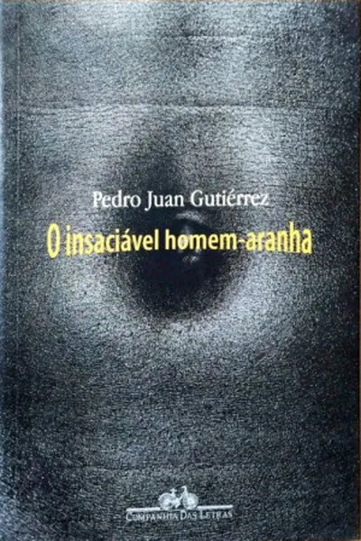 Cover of O insaciável homem-aranha