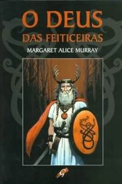 Cover of O Deus das Feiticeiras