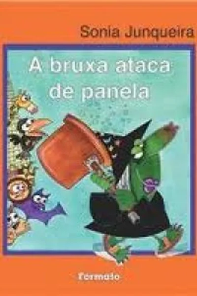 Cover of A Bruxa Ataca de Panela