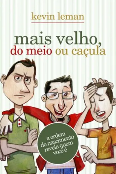 Cover of Mais velho, do meio ou caçula