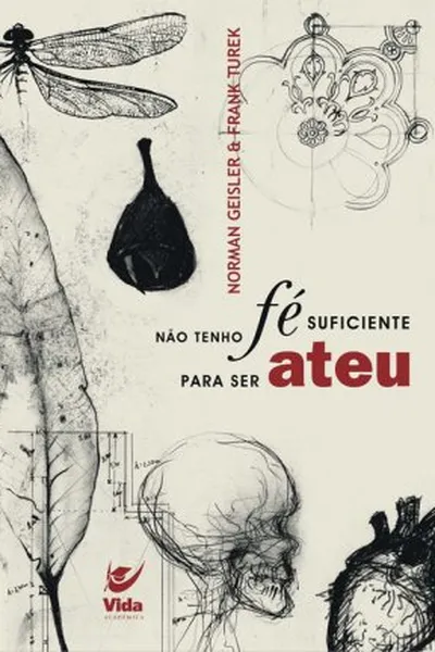 Cover of Não Tenho Fé Suficiente Para Ser Ateu