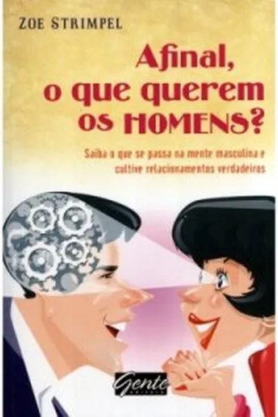 Cover of Afinal, o que querem os HOMENS?