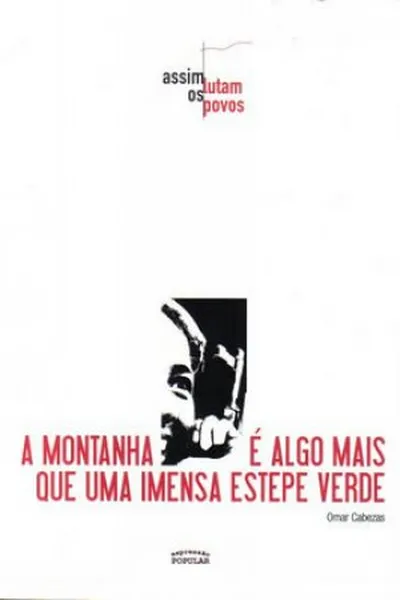 Cover of A montanha é algo mais que uma imensa estepe verde