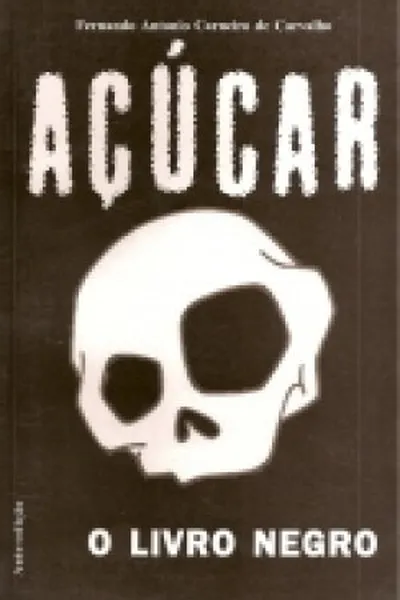 Cover of O LIVRO NEGRO DO AÇÚCAR