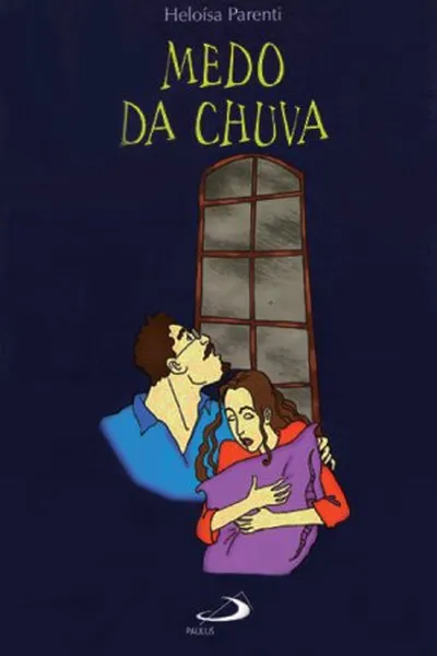 Cover of Medo da Chuva