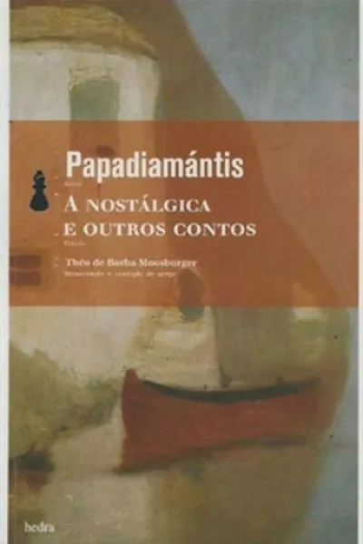 Cover of A Nostálgica e Outros Contos